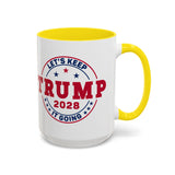 Trump 2028 Coffee Mug - Let's Keep it Going - Large 15 oz
