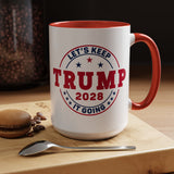 Trump 2028 Coffee Mug - Let's Keep it Going - Large 15 oz