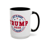 Trump 2028 Coffee Mug - Let's Keep it Going - Large 15 oz