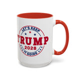 Trump 2028 Coffee Mug - Let's Keep it Going - Large 15 oz
