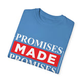 Trump - Promises Made Promises Kept T-Shirt