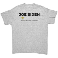 Anti-Joe Biden 1 Star Review T-Shirt - Would Not Recommend