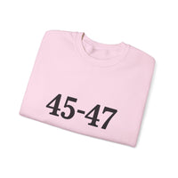 45-47 Trump Sweatshirt