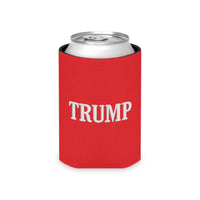 Trump Can Cooler - Red Beverage Insulator Koozie