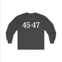 Trump 45-47 Front & Back Printed Unisex Long Sleeve T-Shirt