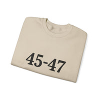 45-47 Trump Sweatshirt