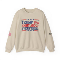 Trump Was Right About Everything 45-47 & American Flag on Sleeves Heavy Blend Crewneck Sweatshirt/Sweater