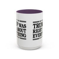 Trump Was Right About Everything Large Ceramic Coffee Mug