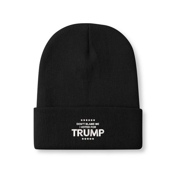 Dont blame me I voted for Trump Winter Hat Knit