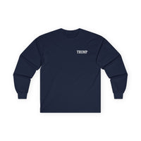Trump 45-47 Front & Back Printed Unisex Long Sleeve T-Shirt
