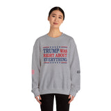 Trump Was Right About Everything 45-47 & American Flag on Sleeves Heavy Blend Crewneck Sweatshirt/Sweater