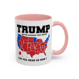 Trump: Better Coverage Than Verizon - Coffee Mug
