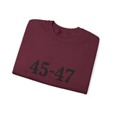 45-47 Trump Sweatshirt