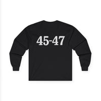Trump 45-47 Front & Back Printed Unisex Long Sleeve T-Shirt