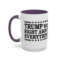 Trump Was Right About Everything Large Ceramic Coffee Mug