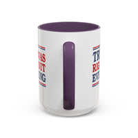 Trump Was Right About Everything Coffee Mug