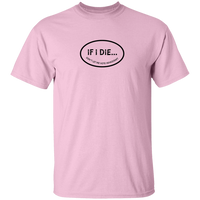 If I Die Don't Let Me Vote Democrat T-Shirt