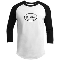 If I Die Don't Let Me Vote Democrat  Raglan Sleeve Shirt
