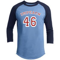 Impeach 46 Anti-Biden Raglan Sleeve Shirt