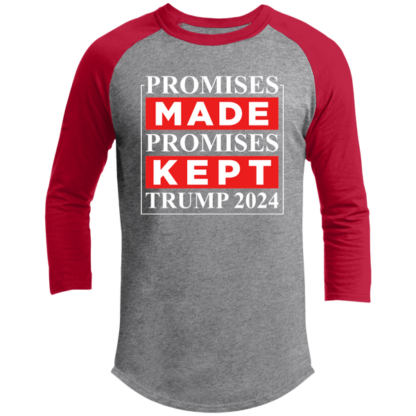 Promises Made Promises Kept Trump 2024  Raglan Sleeve Shirt