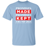 Promises Made Promises Kept Trump 2024  T-Shirt