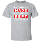 Promises Made Promises Kept Trump 2024  T-Shirt