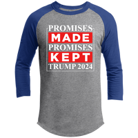Promises Made Promises Kept Trump 2024  Raglan Sleeve Shirt