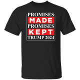 Promises Made Promises Kept Trump 2024  T-Shirt