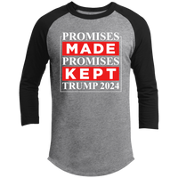 Promises Made Promises Kept Trump 2024  Raglan Sleeve Shirt