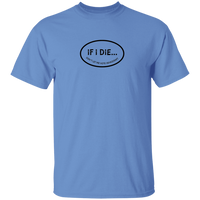 If I Die Don't Let Me Vote Democrat T-Shirt