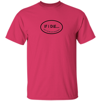 If I Die Don't Let Me Vote Democrat T-Shirt