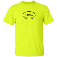 If I Die Don't Let Me Vote Democrat T-Shirt