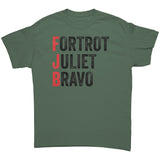 Foxtrot Juliet Bravo #FJB - Funny Anti-Joe Biden T-Shirt