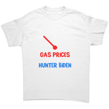 Gas Prices Higher Than Hunter Biden T-shirt
