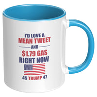 Id love a mean tweet and cheap gas coffee mug