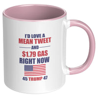 Id love a mean tweet and cheap gas coffee mug