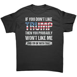 If you dont like Trump Shirt