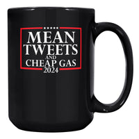 Mean Tweets & Cheap Gas Mug black