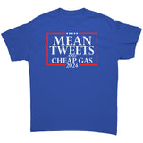 Mean Tweets & Cheap Gas TShirt