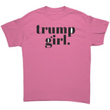 Trump Girl T-Shirt block typewriter font