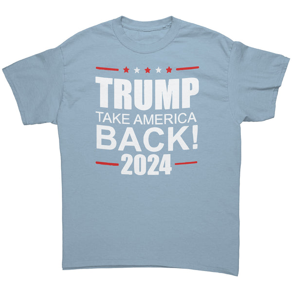 Trump Take America BAck 2024 TShirt – officialtrump2024store
