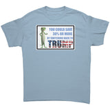 You Could Save 30% By Switching Back to Trump T-Shirt