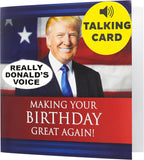 Still My President - Donald Trump Talking Happy Birthday Card