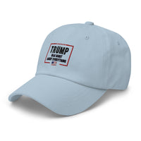 Trump Was Right About Everything Dad hat