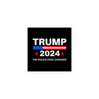 Trump 2024 The Rules Have Changed Sticker