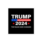 Trump 2024 The Rules Have Changed Sticker