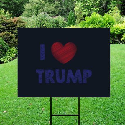 Black I Heart Trump - Election 2024 Yard Sign w/ Stake