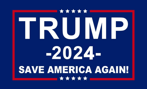 Donald Trump Flags 2024 Save America Again 