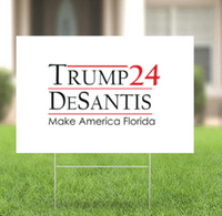 Trump DeSantis White Yard Sign Make America Florida 2024 w/ Stake for Lawn